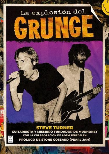 LA EXPLOSIÓN DEL GRUNGE | 9788418703928 | TURNER, STEVE/TEPEDELEN, ADEM