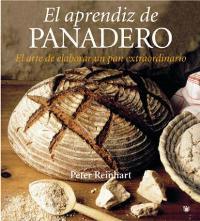 APRENDIZ DE PANADERO, EL | 9788478718214 | REINHART, PETER | Llibreria Online de Tremp