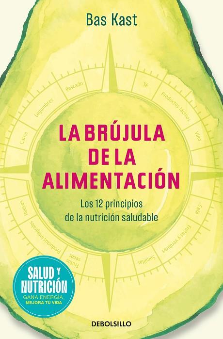 LA BRÚJULA DE LA ALIMENTACIÓN (CAMPAÑA EDICIÓN LIMITADA) | 9788466378864 | KAST, BAS | Llibreria Online de Tremp
