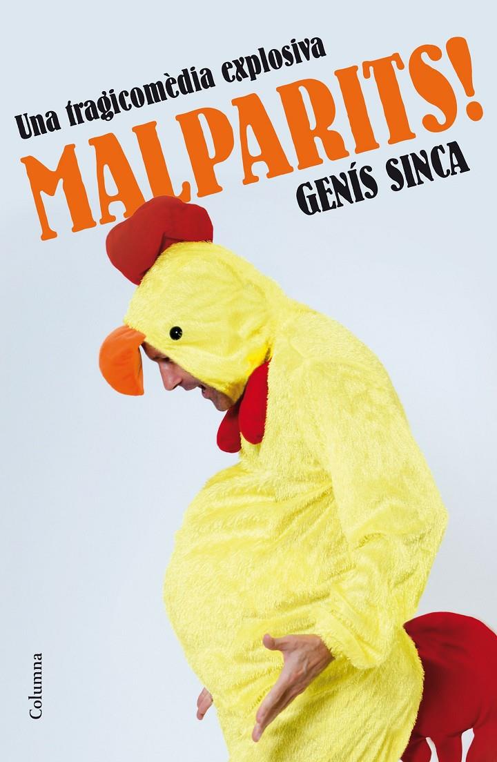 MALPARITS! | 9788466420631 | GENÍS SINCA ALGUÉ | Llibreria Online de Tremp