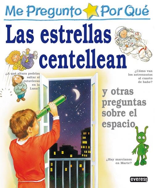 ESTRELLAS CENTELLEAN Y OTRAS PREGUNTAS SOBRE ESPAC | 9788424121709 | CAROLE STOTT | Llibreria Online de Tremp