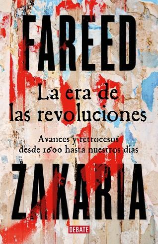 LA ERA DE LAS REVOLUCIONES | 9788410214446 | ZAKARIA, FAREED | Llibreria Online de Tremp