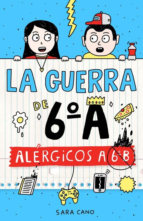 LA GUERRA DE 6º A (LA GUERRA DE 6º A, 1) | 9788420482415 | CANO, SARA | Llibreria Online de Tremp