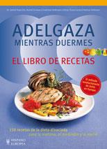 ADELGAZA MIENTRAS DUERMES | 9788425519574