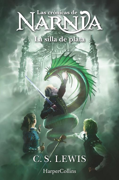 LAS CRÓNICAS DE NARNIA: LA SILLA DE PLATA (LIBRO 6) | 9788419802446 | LEWIS, C.S. | Llibreria Online de Tremp