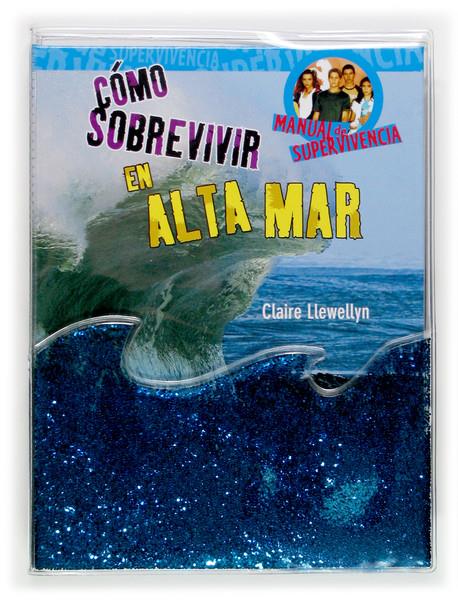 COMO SOBREVIVIR EN ALTA MAR | 9788467506952 | LLEWELLYN, CLAIRE