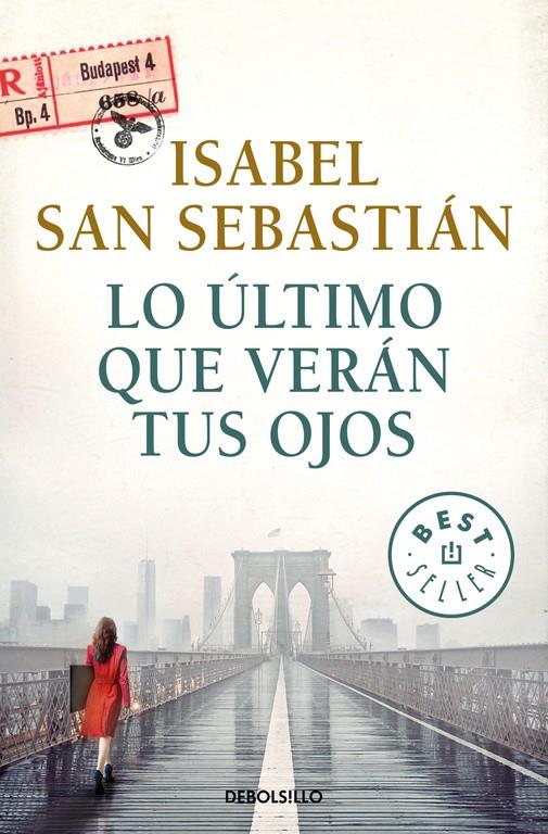 LO ÚLTIMO QUE VERÁN TUS OJOS | 9788466341912 | SAN SEBASTIÁN, ISABEL | Llibreria Online de Tremp