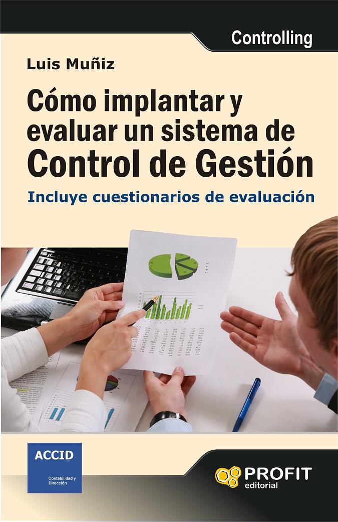 COMO IMPLANTAR Y EVALUAR UN SISTEMA DE CONTROL DE GESTION | 9788415505471 | MUÑIZ GONZALEZ, LUIS
