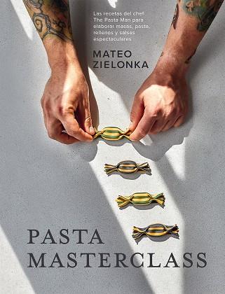 PASTA MASTERCLASS | 9788419043269 | ZIELONKA, MATEO | Llibreria Online de Tremp