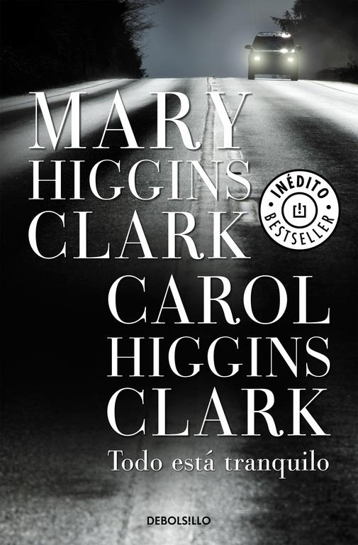 TODO ESTA TRANQUILO | 9788499085777 | HIGGINS CLARK, MARY ; HIGINS CLARK, CAROL