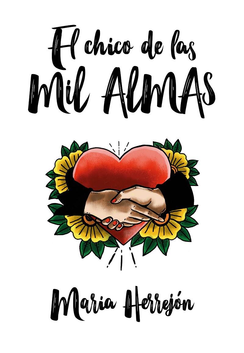 EL CHICO DE LAS MIL ALMAS | 9788420433929 | HERREJÓN, MARÍA | Llibreria Online de Tremp
