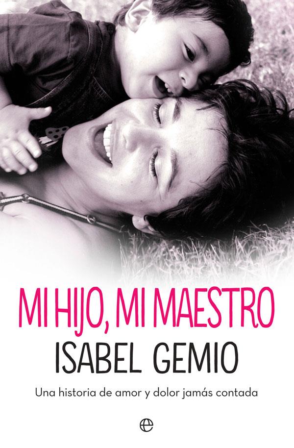 MI HIJO, MI MAESTRO | 9788491644002 | GEMIO, ISABEL | Llibreria Online de Tremp