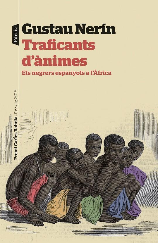 TRAFICANTS D'ÀNIMES | 9788498093483 | GUSTAU NERÍN | Llibreria Online de Tremp