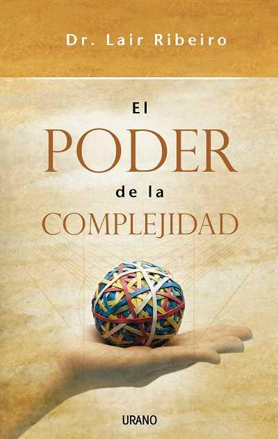 PODER DE LA COMPLEJIDAD, EL | 9788479536565 | RIBEIRO, DR. LAIR