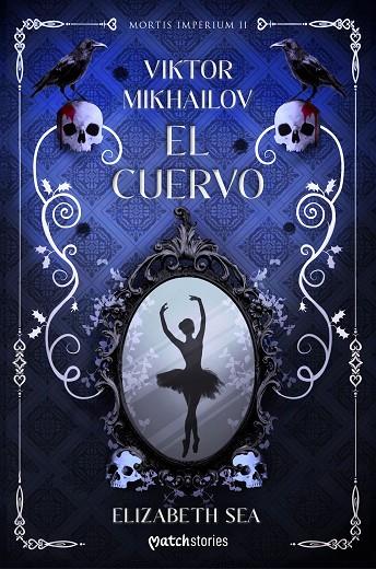 VIKTOR MIKHAILOV. EL CUERVO | 9788408318330 | SEA, ELIZABETH | Llibreria Online de Tremp
