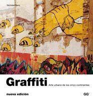 GRAFFITI: ARTE URBANO DE LOS CINCO CONTINENTES | 9788425223419 | GANZ, NICHOLAS