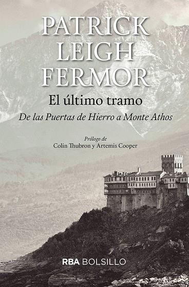 EL ÚLTIMO TRAMO (BOLSILLO) | 9788492966929 | LEIGH FERMOR, PATRICK | Llibreria Online de Tremp