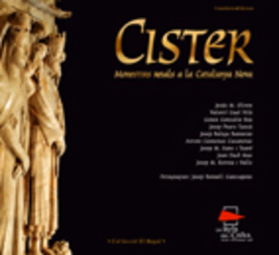 CISTER MONESTIRS REIALS A LA CATALUNYA NOVA | 9788497914291