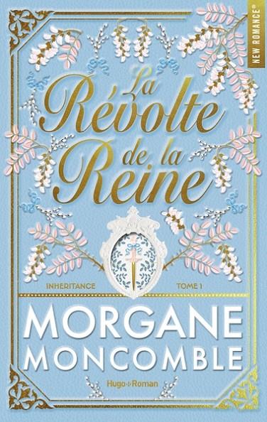 LA RÉVOLTE DE LA REINE | 9791042902001 | MONCOMBLE MORGANE