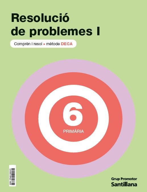 RESOLUCIÓ DE PROBLEMES 1 - 6È DE PRIMÀRIA | 9788410990470 | VARIOS AUTORES