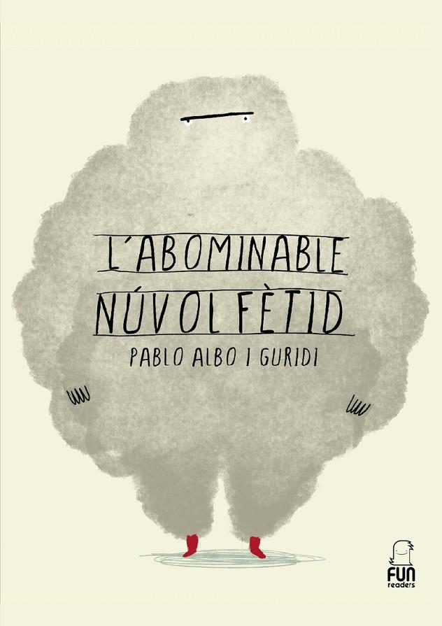 L'ABOMINABLE NÚVOL FÈTID | 9788412593396 | ALBO, PABLO | Llibreria Online de Tremp
