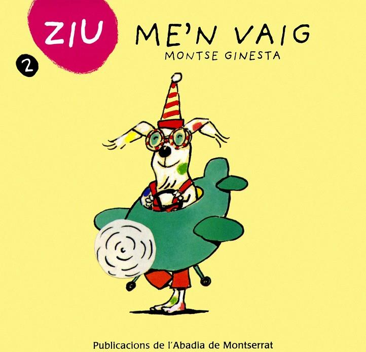 ZIU ME'N VAIG | 9788484156253 | GINESTA, MONTSE | Llibreria Online de Tremp