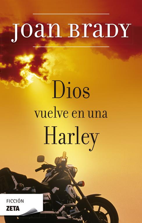 DIOS VUELVE EN UNA HARLEY | 9788498721799 | BRADY, JOAN | Llibreria Online de Tremp