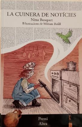 LA CUINERA DE NOTÍCIES | 9788412942323 | NINA BUSQUET | Llibreria Online de Tremp