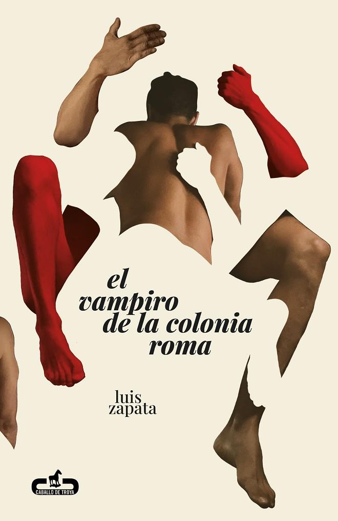 EL VAMPIRO DE LA COLONIA ROMA | 9788417417772 | ZAPATA, LUIS | Llibreria Online de Tremp