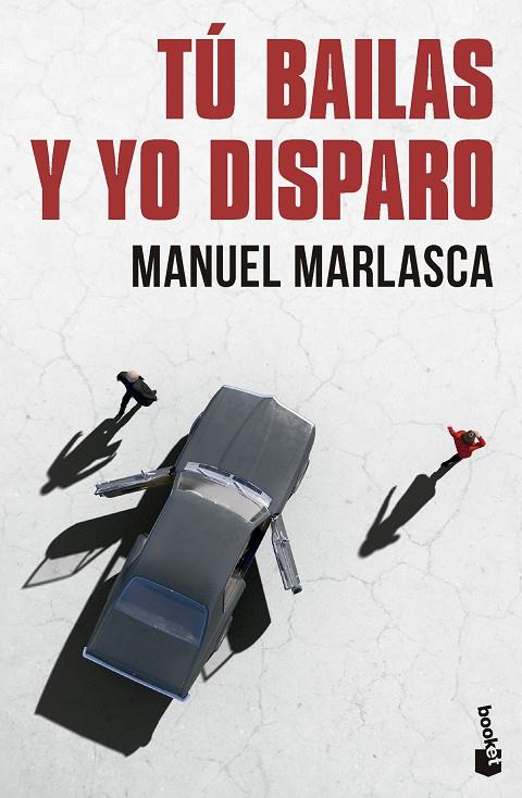 TÚ BAILAS Y YO DISPARO | 9788423367610 | MARLASCA, MANUEL | Llibreria Online de Tremp