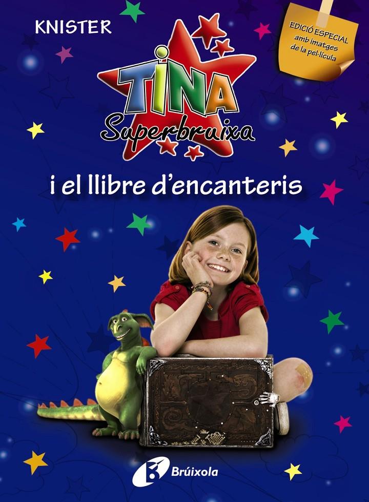 TINA SUPERBRUIXA I EL LLIBRE DELS ENCANTERIS | 9788499060194 | KNISTER | Llibreria Online de Tremp