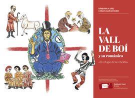 LA VALL DE BOÍ Y SU ROMÁNICO | 9788469766293 | MARTÍNEZ DÍEZ, BÁRBARA/GARCÍA RUBIO, CARLOS