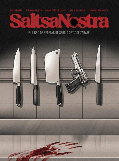 SALTSA NOSTRA. EN LAS ENTRAÑAS DE LOS SANTOS JUANES | 9791399022407 | SERGIO ORTIZ DE ZARATE