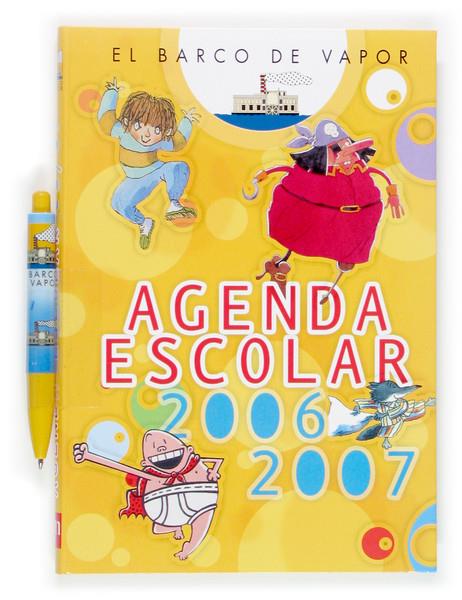 AGENDA ESCOLAR 2006-2007 BARCO DE VAPOR | 9788467509175 | ORO PRADERA, BEGOÑA/DUQUE HERNÁNDEZ, MARÍA