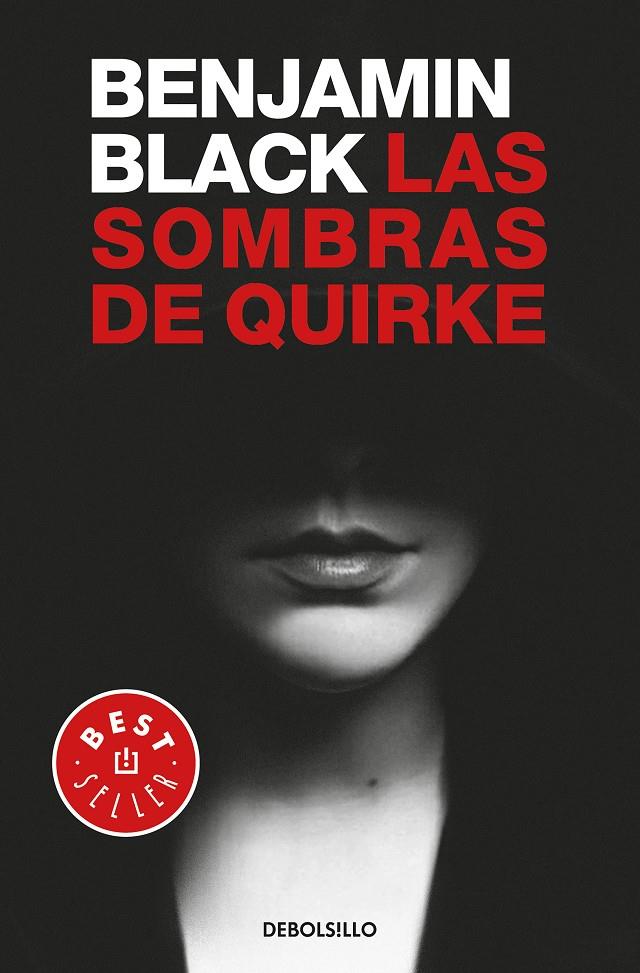 LAS SOMBRAS DE QUIRKE (QUIRKE 7) | 9788466342971 | BLACK, BENJAMIN
