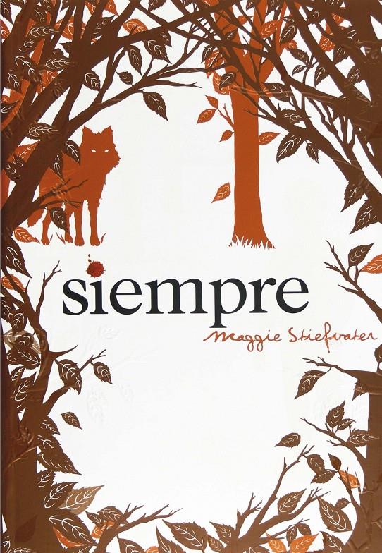 SIEMPRE | 9788467551259 | STIEPVATER, MAGGIE | Llibreria Online de Tremp