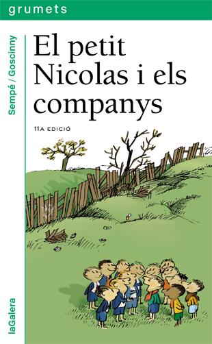 PETIT NICOLAS I ELS SEUS COMPANYS, EL | 9788424681531 | SEMPE ; GOSCINNY | Llibreria Online de Tremp
