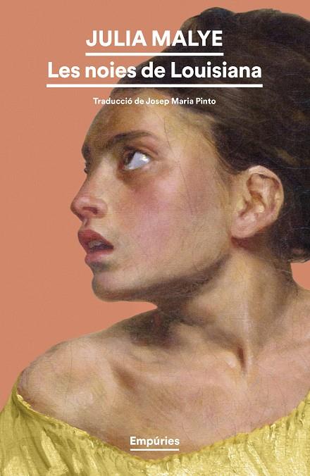 LES NOIES DE LOUISIANA | 9788419729873 | MALYE, JULIA | Llibreria Online de Tremp