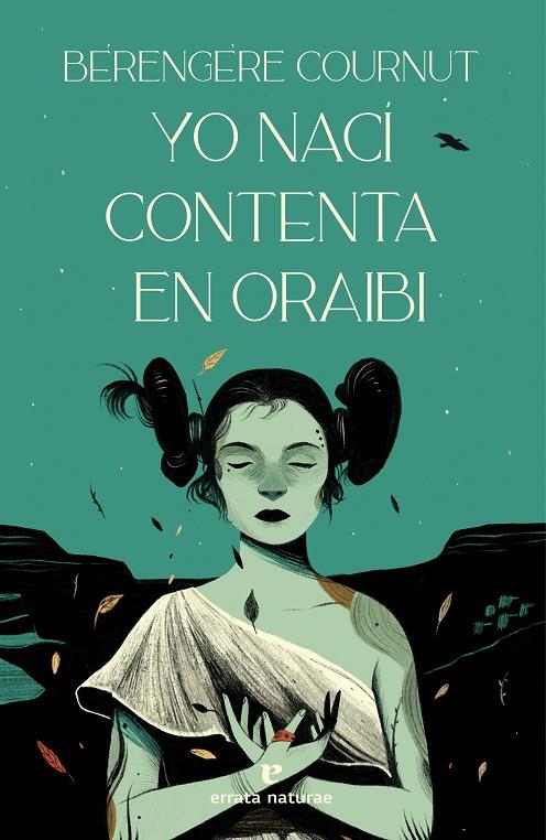 YO NACÍ CONTENTA EN ORAIBI | 9788419158109 | COURNUT, BÉRENGÈRE | Llibreria Online de Tremp