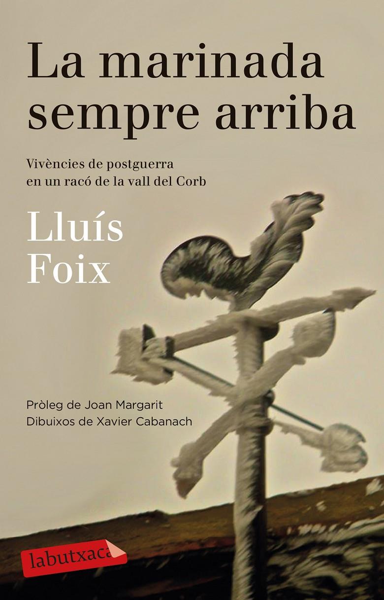 LA MARINADA SEMPRE ARRIBA | 9788499308500 | LLUÍS FOIX CARNICÉ | Llibreria Online de Tremp