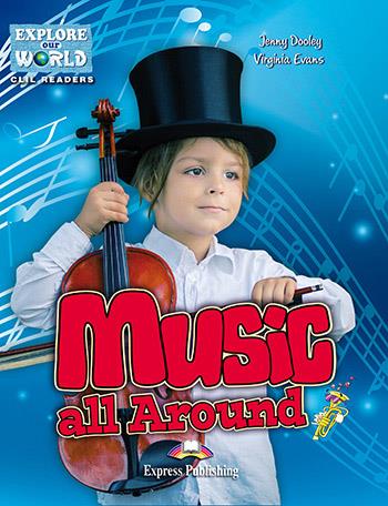MUSIC ALL AROUND  | 9781471540097 | JENNY DOOLEY/VIRGINIA EVANS