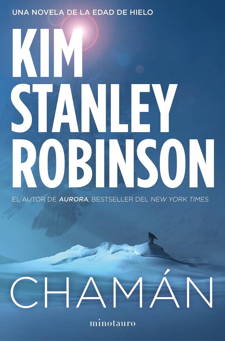 CHAMÁN | 9788445004234 | KIM STANLEY ROBINSON | Llibreria Online de Tremp