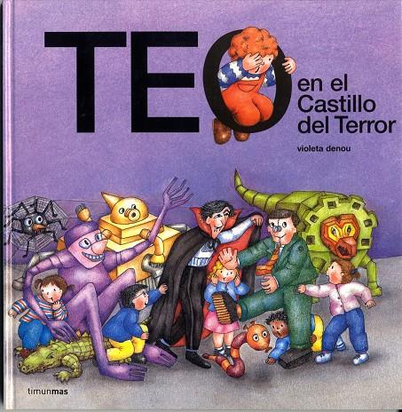 TEO EN EL CASTILLO DEL TERROR | 9788448003814 | DENOU, VIOLETA | Llibreria Online de Tremp