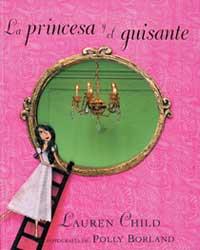 PRINCESA Y EL GUISANTE, LA | 9788484882213 | CHILD, LAUREN