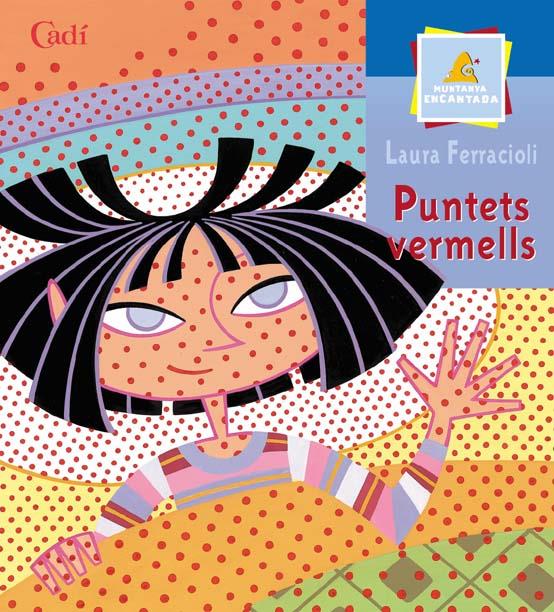 PUNTETS VERMELLS | 9788447411146 | FERRACIOLI, LAURA