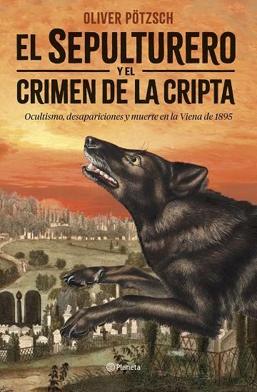 EL SEPULTURERO Y EL CRIMEN DE LA CRIPTA | 9788408292449 | PÖTZSCH, OLIVER | Llibreria Online de Tremp