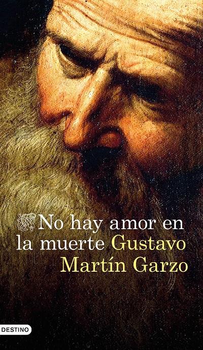 NO HAY AMOR EN LA MUERTE | 9788423351763 | GUSTAVO MARTÍN GARZO | Llibreria Online de Tremp