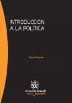 INTRODUCCION A LA POLITICA | 9788490868874 | COTARELO, RAMON