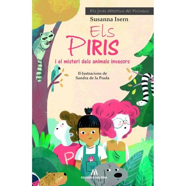 ELS PIRIS I EL MISTERI DELS ANIMALS INVASORS | 9788494660139 | ISERN, SUSANNA