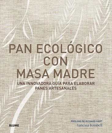 PAN ECOLÓGICO CON MASA MADRE | 9788417492144 | KIMBELL, VANESSA | Llibreria Online de Tremp